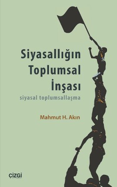 Siyasallığın Toplumsal İnşası kitabı