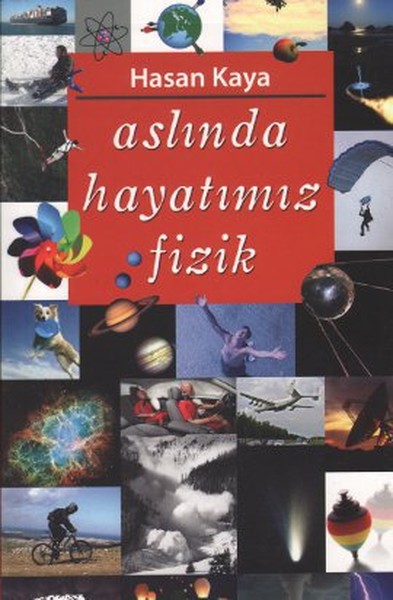 Aslında Hayatımız Fizik kitabı