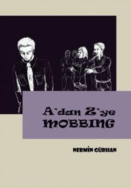 A'dan Z'ye Mobbing kitabı