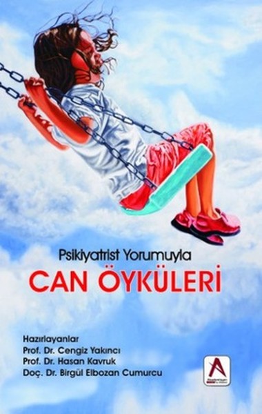 Can Öyküleri- Psikiyatrist Yorumuyla kitabı