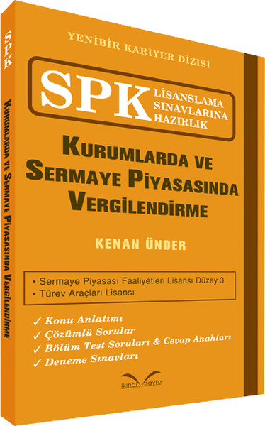 Spk Lisanslama Sınavlarına Hazırlık - Kurumlarda Ve Sermaye Piyasasında Vergilendirme kitabı