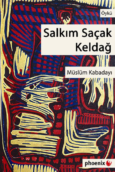 Salkım Saçak Keldağ kitabı