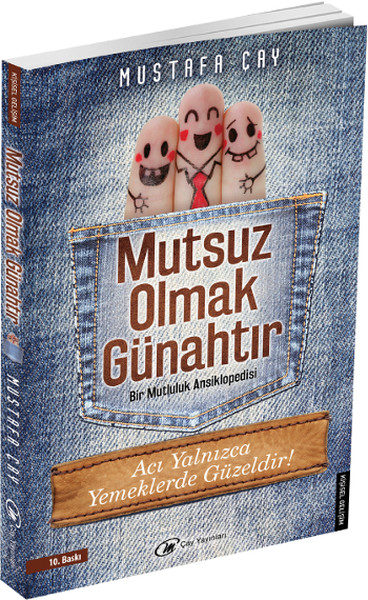 Mutsuz Olmak Günahtır kitabı