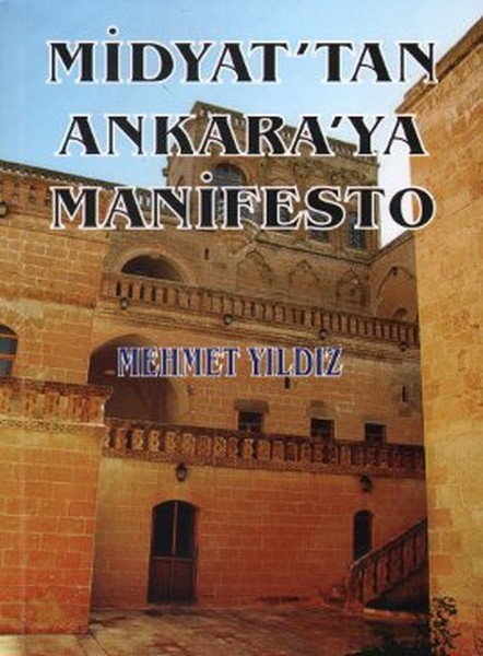 Midyat'tan Ankara'ya Manifesto kitabı