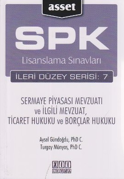 Spk Lisanslama Sınavları İleri Düzey Serisi: 7- Sermaye Piyasası Mevzuatı Ve İlgili Mevzuat, Ticare kitabı