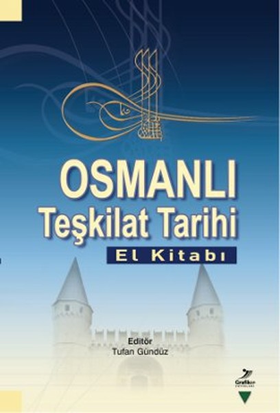 Osmanlı Teşkilat Tarihi kitabı