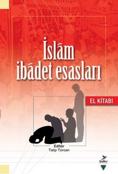 İslam İbadet Esasları kitabı