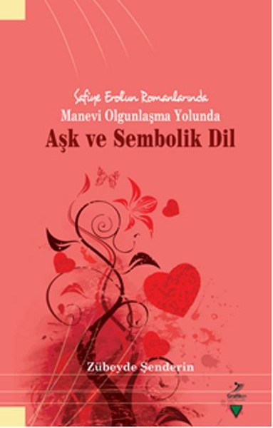 Aşk Ve Sembolik Dil kitabı