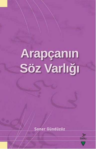 Arapçanın Söz Varlığı kitabı