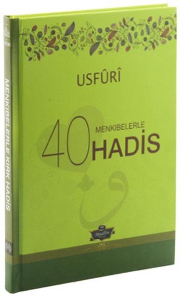 Usfuri Menkıbelerle 40 Hadis kitabı