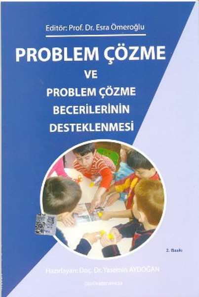 Problem Çözme Ve Problem Çözme Becerilerinin Desteklenmesi kitabı