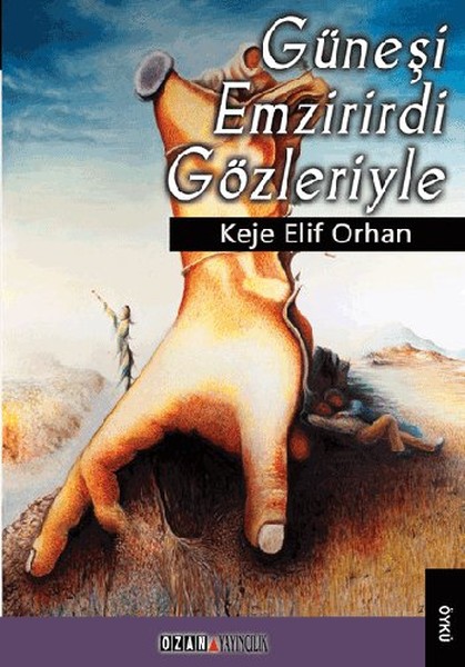 Güneşi Emzirirdi Gözleriyle kitabı