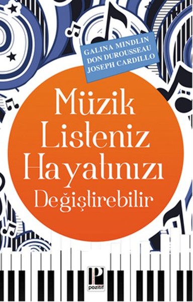 Müzik Listeniz Hayatınızı Değiştirebilir kitabı