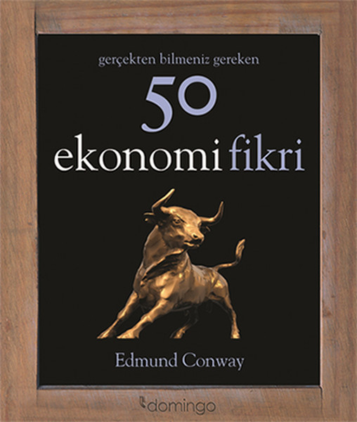 Gerçekten Bilmeniz Gereken 50 Ekonomi Fikri kitabı