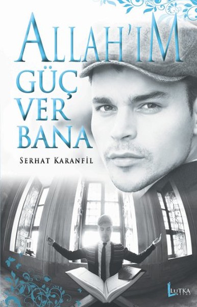 Allah'ım Güç Ver Bana kitabı