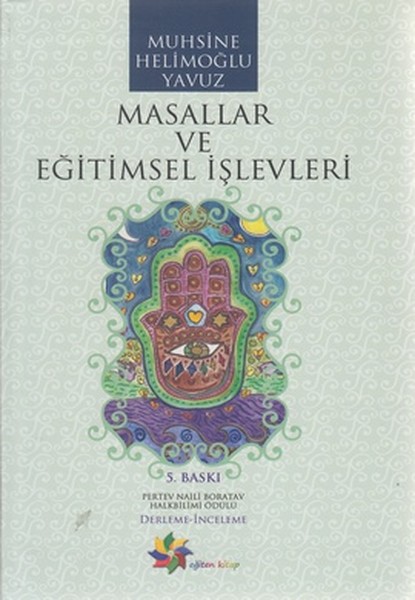 Masallar Ve Eğitimsel İşlevleri kitabı