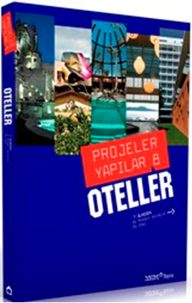 Projeler Yapılar 8- Oteller kitabı