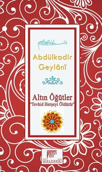 Altın Öğütler Allah'ı Sevmek kitabı