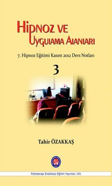 Hipnoz Ve Uygulama Alanları kitabı