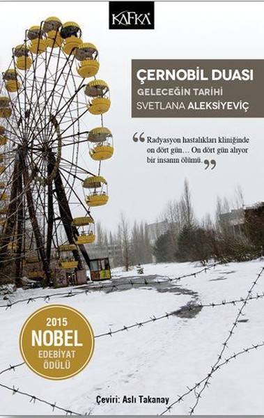 Çernobil Duası-Geleceğin Tarihi kitabı