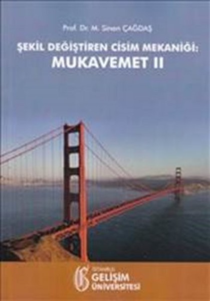 Şekil Değiştiren Cisim Mekaniği - Mukavemet 2 kitabı