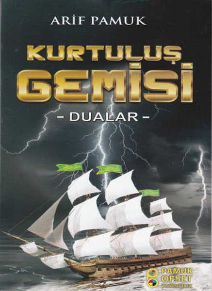 Kurtuluş Gemisi - Dualar kitabı