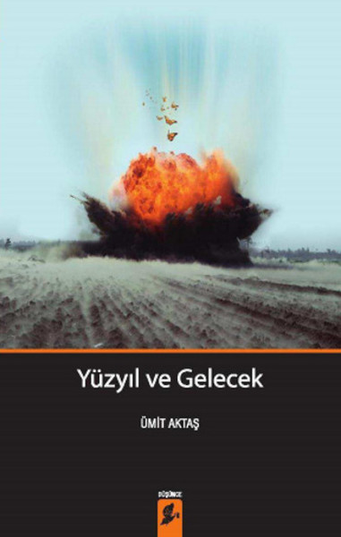 Yüzyıl Ve Gelecek kitabı