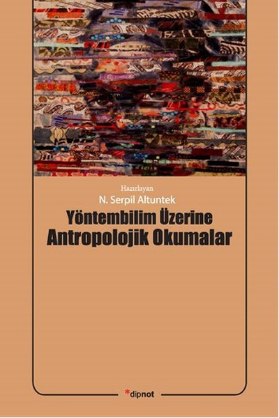 Yöntembilim Üzerine Antropolojik Okumalar kitabı