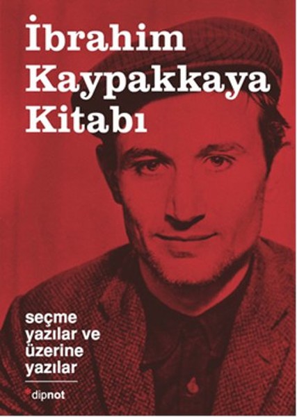 İbrahim Kaypakkaya Kitabı kitabı