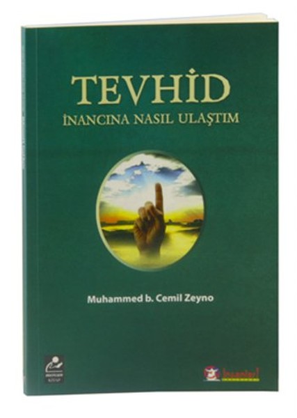 Tevhid İnancına Nasıl Ulaştım kitabı