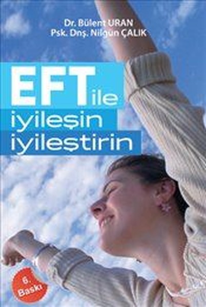 Eft İle İyileşin İyileştirin kitabı