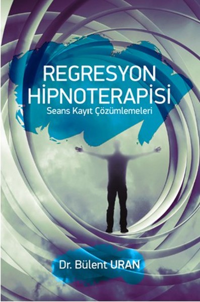 Regresyon Hipnoterapisi kitabı