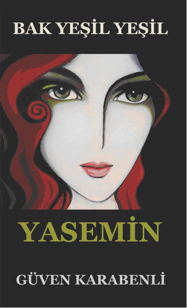 Bak Yeşil Yeşil Yasemin kitabı