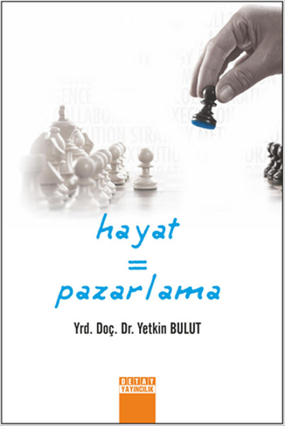 Hayat = Pazarlama kitabı