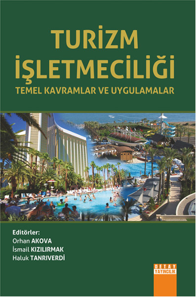 Turizm İşletmeciliği Temel Kavramlar Ve Uygulamalar kitabı