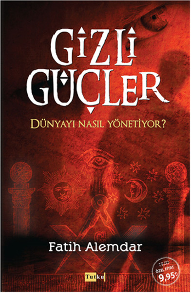 Gizli Güçler Dünyayı Nasıl Yönetiyor? kitabı