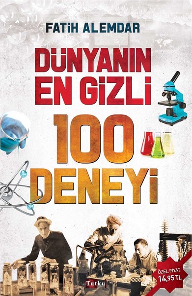 Dünyanın En Gizli 100 Deneyi kitabı