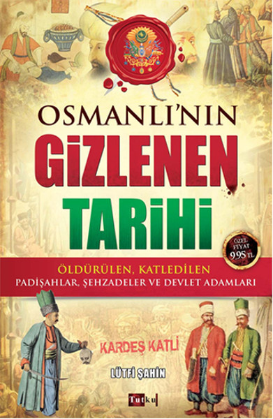 Osmanlı'nın Gizlenen Tarihi kitabı