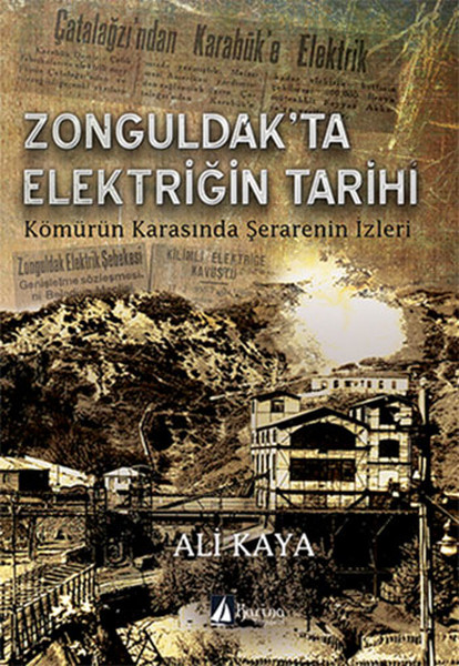 Zonguldak'ta Elektriğin Tarihi kitabı