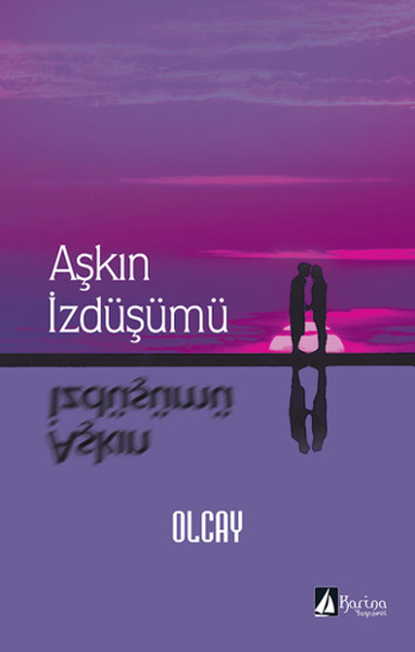 Aşkın İzdüşümü kitabı