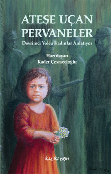 Ateşe Uçan Pervaneler kitabı