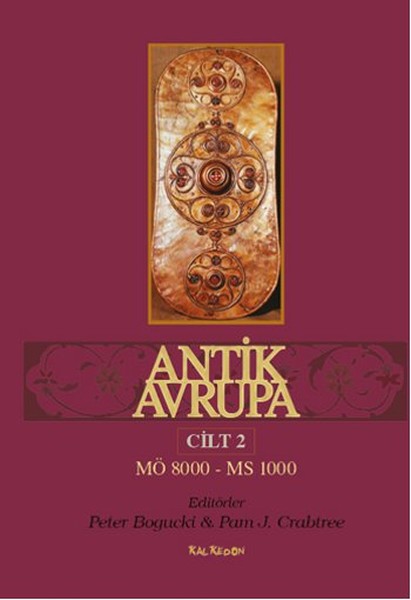 Antik Avrupa (2. Cilt)- M. Ö. 8000- Ms 1000 kitabı