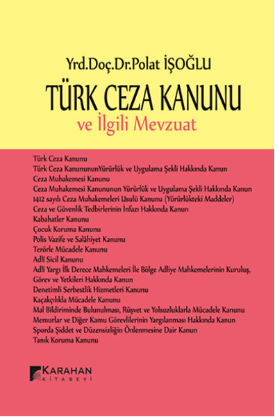 Türk Ceza Kanunu Ve İlgili Mevzuat kitabı