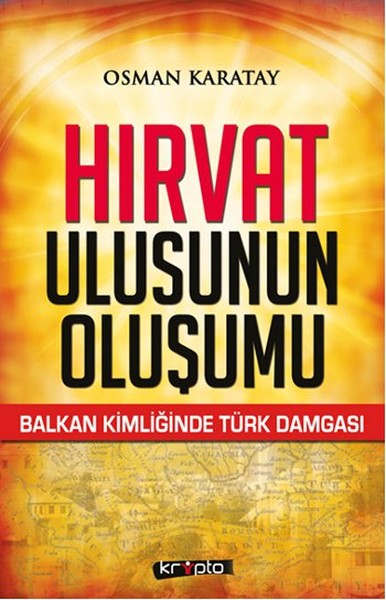 Hırvat Ulusunun Oluşumu kitabı