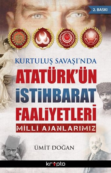 Kurtuluş Savaşı'nda Atatürk'ün İstihbarat Faaliyetleri kitabı