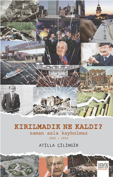 Kırılmadık Ne Kaldı? kitabı