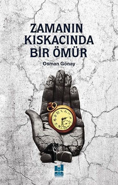 Zamanın Kıskacında Bir Ömür kitabı