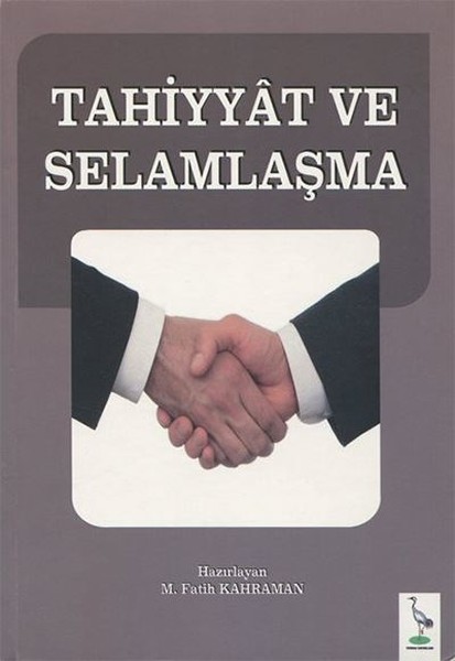 Tahiyyat Ve Selamlaşma kitabı