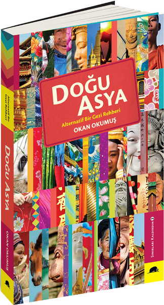 Doğu Asya - Alternatif Bir Gezi Rehberi kitabı