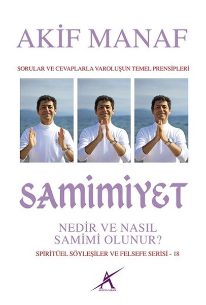 Samimiyet Nedir Ve Nasıl Samimi Olunur? kitabı